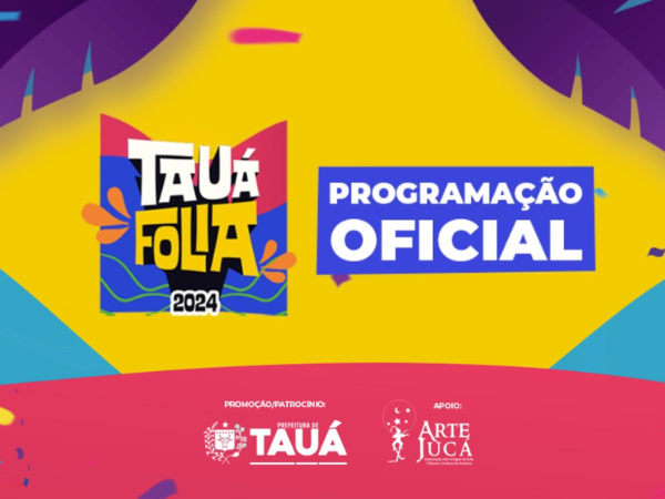 TAUÁ FOLIA: O MAIOR CARNAVAL DA REGIÃO DOS INHAMUNS